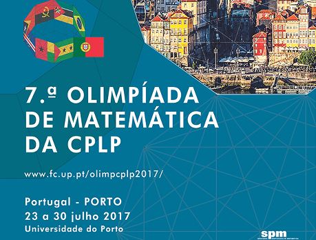 VII Olimpíadas de Matemática da CPLP decorrem no Porto