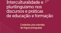 CPLP em lançamento de livro sobre interculturalidade e plurilinguismo