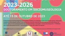 Candidaturas abertas a 8 bolsas para Doutoramento em Sociomuseologia 2023-2026 da ULHT